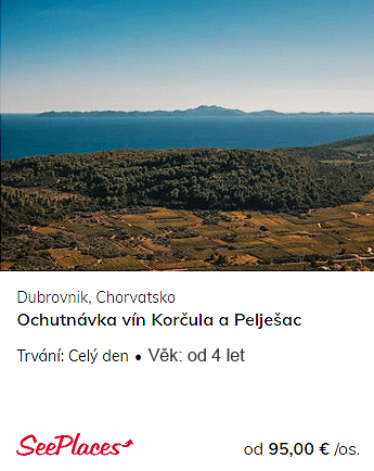 Výlet Dubrovnik, Chorvatsko, ochutnávka vín Korčula a Pelješac